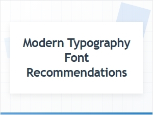Modern Font Recommendations for Clean Typography